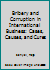 Bribery and Corruption in International Business: Cases, Causes, and Cures 3110680912 Book Cover