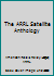 The ARRL Satellite Anthology 0872592103 Book Cover