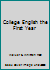 College English the First Year B001EJTOXA Book Cover