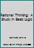 Rational Thinking: A Study in Basic Logic 0882292854 Book Cover