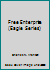 Free Enterprise (Eagle Series, No 5) 0915736152 Book Cover
