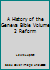 A History of the Geneva Bible Volume 2 Reform B000FBZLIA Book Cover