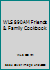 WLS 890AM Friends & Family Cookbook 0615431380 Book Cover
