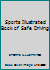 Sports Illustrated Book of Safe Driving B000GYGFBS Book Cover
