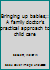 Bringing up babies;: A family doctor's practical approach to child care B0006AXWLS Book Cover