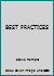 BEST PRACTICES 0973673001 Book Cover