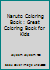 Naruto Coloring Book : Great Coloring Book for Kids 1675046212 Book Cover