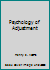 Psychology of Adjustment 0826002455 Book Cover
