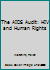 The AIDS Audit: HIV and Human Rights 0754624218 Book Cover