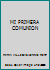 MI PRIMERA COMUNION 9588818044 Book Cover