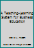 A Teaching-learning System for Business Education 0070505047 Book Cover