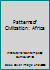 Patterns of civilization: Africa 0842841199 Book Cover