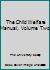The Child Welfare Manual, Volume Two B002OTBA68 Book Cover