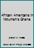 African Americans in Nkrumah's Ghana 1643160257 Book Cover