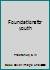 Foundations for youth B0007EW0LG Book Cover
