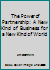 The Power of Partnership: A New Kind of Business for a New Kind of World B00199TZOS Book Cover