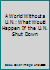 A World Without a U.N.: What Would Happen If the U.N. Shut Down 0891952128 Book Cover