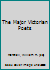 The Major Victorian Poets B000J5IY6S Book Cover