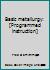 Basic metallurgy: [Programmed instruction] B0007DRT5O Book Cover