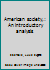 American society,: An introductory analysis B0007FDA0A Book Cover