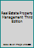 Real Estate Property Management Third Edition B0012YM4UW Book Cover