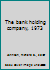 The Bank Holding Company, 1973 0870741411 Book Cover