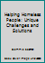 Helping Homeless People: Unique Challenges and Solutions 1556200927 Book Cover