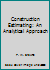 Construction Estimating: An Analytical Approach 0868402419 Book Cover