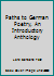 Paths to German Poetry, An Introductory Anthology B001BYEOCE Book Cover