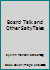 Board Talk and Other Salty Tales 1570874948 Book Cover