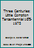 Three Centuries: Little Compton Tercentennial 1675-1975 B0014LFO28 Book Cover