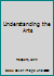 Understanding the Arts 0139359656 Book Cover