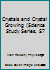 Crystals and Crystal Growing (Science Study Series, S7 B000LBTZRM Book Cover