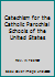 Catechism for the Catholic Parochial Schools. B000Z2S62W Book Cover