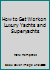 How to Get Work on Luxury Yachts and Superyachts 1898308039 Book Cover