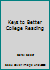 Keys to Better College Reading 0944210651 Book Cover