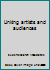Linking artists and audiences 0662172051 Book Cover