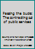 Passing the bucks: The contracting out of public services 0961313501 Book Cover