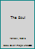 The Soul 1472427734 Book Cover