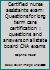 Certified nurse assistants exam: Questions for long term care certification : questions and answers on all state board CNA exams 1892693607 Book Cover