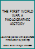 THE FIRST WORLD WAR A PHOLOGRAPHIC HISTORY B000JWEBPO Book Cover