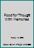 Food for Thought With Memories 1878431005 Book Cover