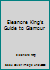 Eleanore King's Guide to Glamour B002K7HCN4 Book Cover