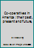Co-operatives in America : their past, present and future, B007T2HW3U Book Cover