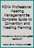 PCMA Professional Meeting Management the Complete Guide to Convention and Meeting Planning B008731HWM Book Cover