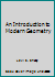 An Introduction to Modern Geometry B000Z4KTUM Book Cover