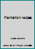 Plantation recipes B0006AW5D4 Book Cover