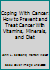 Coping With Cancer: How to Prevent and Treat Cancer With Vitamins, Minerals, and Diet (A Dr. Morton Walker better health booklet) 0815952260 Book Cover