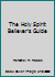 The Holy Spirit Believer's Guide B000NPXN2O Book Cover