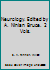 Neurology. Edited by A. Ninian Bruce. 2 Vols. B003FYQNZY Book Cover